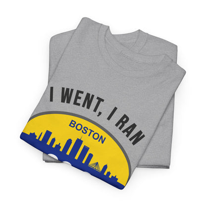 Boston Marathon 2026 Shirt - I Went I Ran I Came Back 26.2 T-Shirt - Funny Runner Finisher Gift