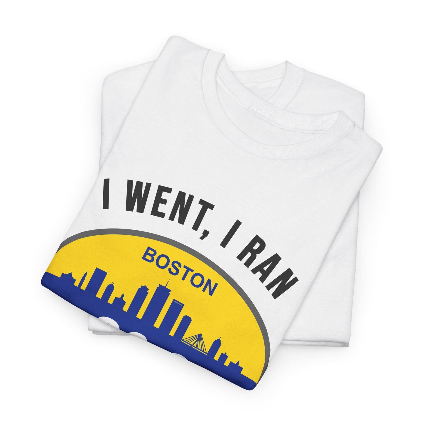 Boston Marathon 2026 Shirt - I Went I Ran I Came Back 26.2 T-Shirt - Funny Runner Finisher Gift