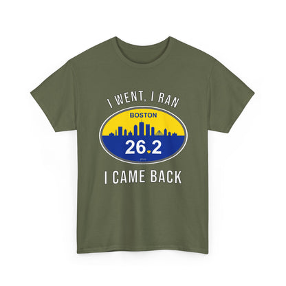 Boston Marathon 2026 Shirt - I Went I Ran I Came Back 26.2 T-Shirt - Funny Runner Finisher Gift