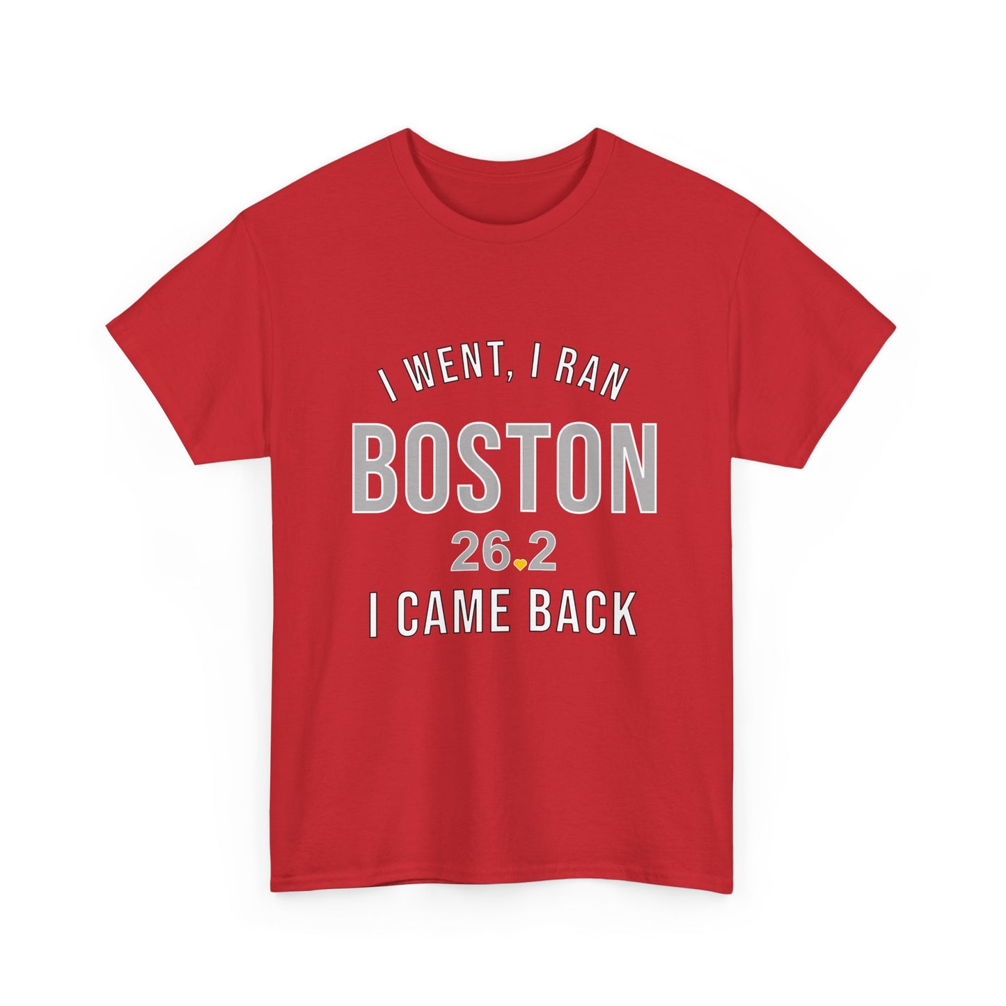 Boston Marathon Shirt - I Went I Ran I Came Back 26.2 T-Shirt - Funny Runner Finisher Gift