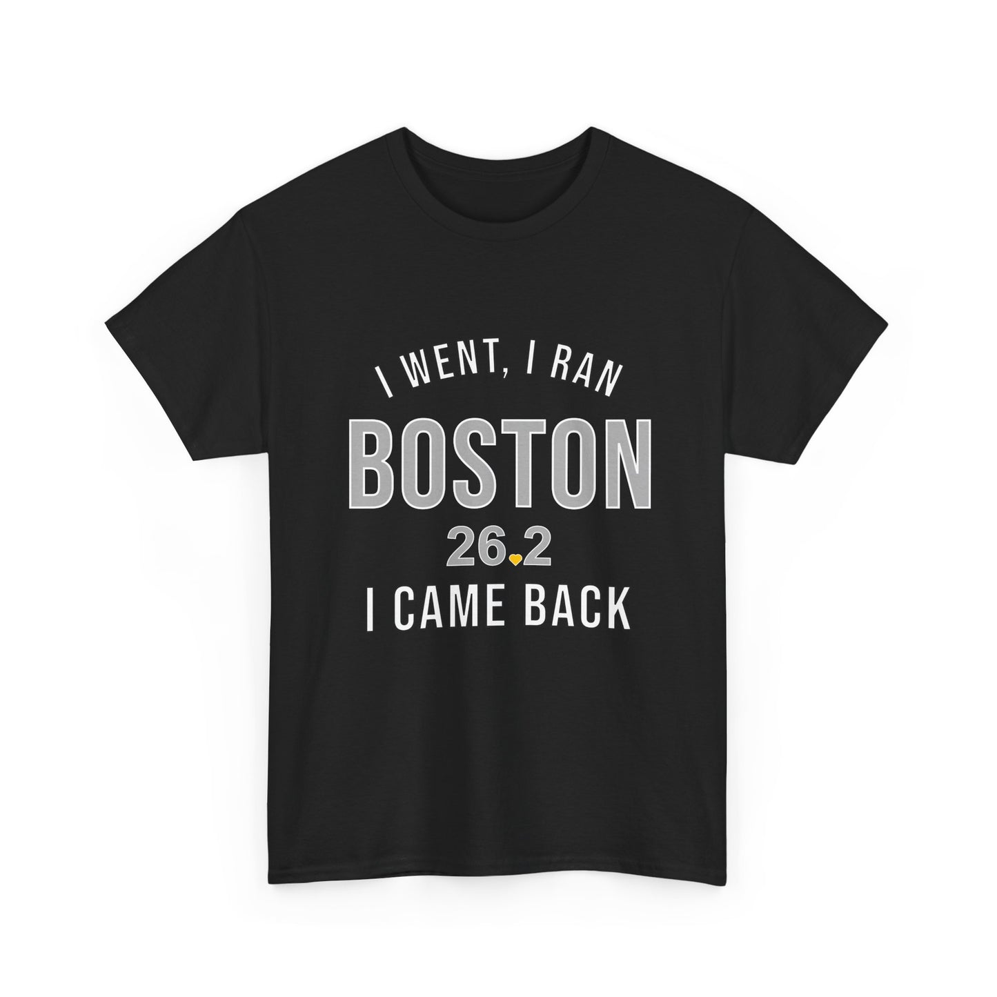 Boston Marathon Shirt - I Went I Ran I Came Back 26.2 T-Shirt - Funny Runner Finisher Gift