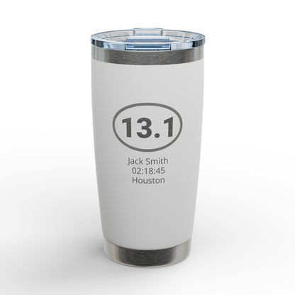 Personalized Engraved Tumbler for Runners, 5K, 10K, 13.1, 26.2 | 20oz Stainless Double-Wall Vacuum Insulation