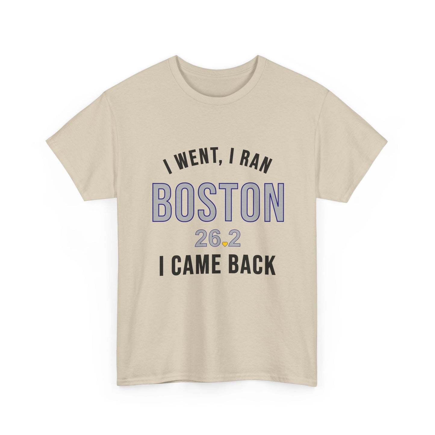 Boston Marathon Shirt - I Went I Ran I Came Back 26.2 T-Shirt - Funny Runner Finisher Gift